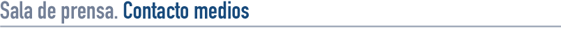 Sala de prensa. Contacto medios