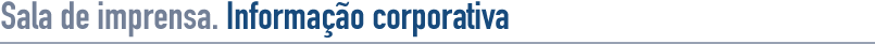 Sala de imprensa. Informação corporativa